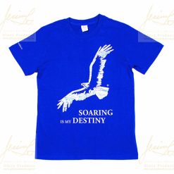 T-Shirt 翱翔是我的命定-寶藍鷹 Soaring is my destiny. (Eagle)